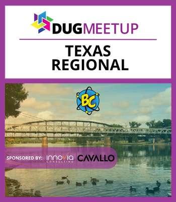 DUG Texas Regional Meetup in Waco TX