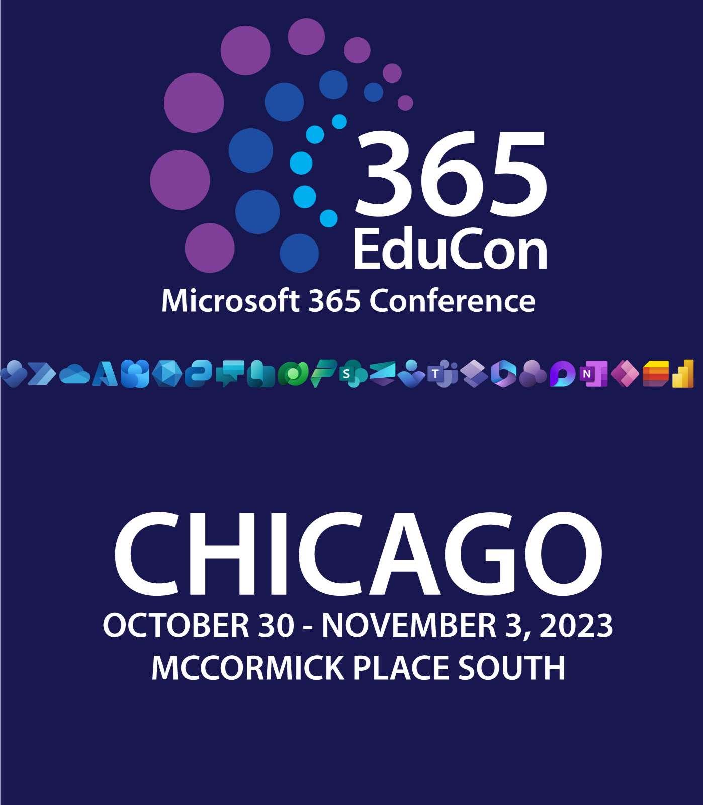 365 EduCon Chicago - A Microsoft 365 Conference