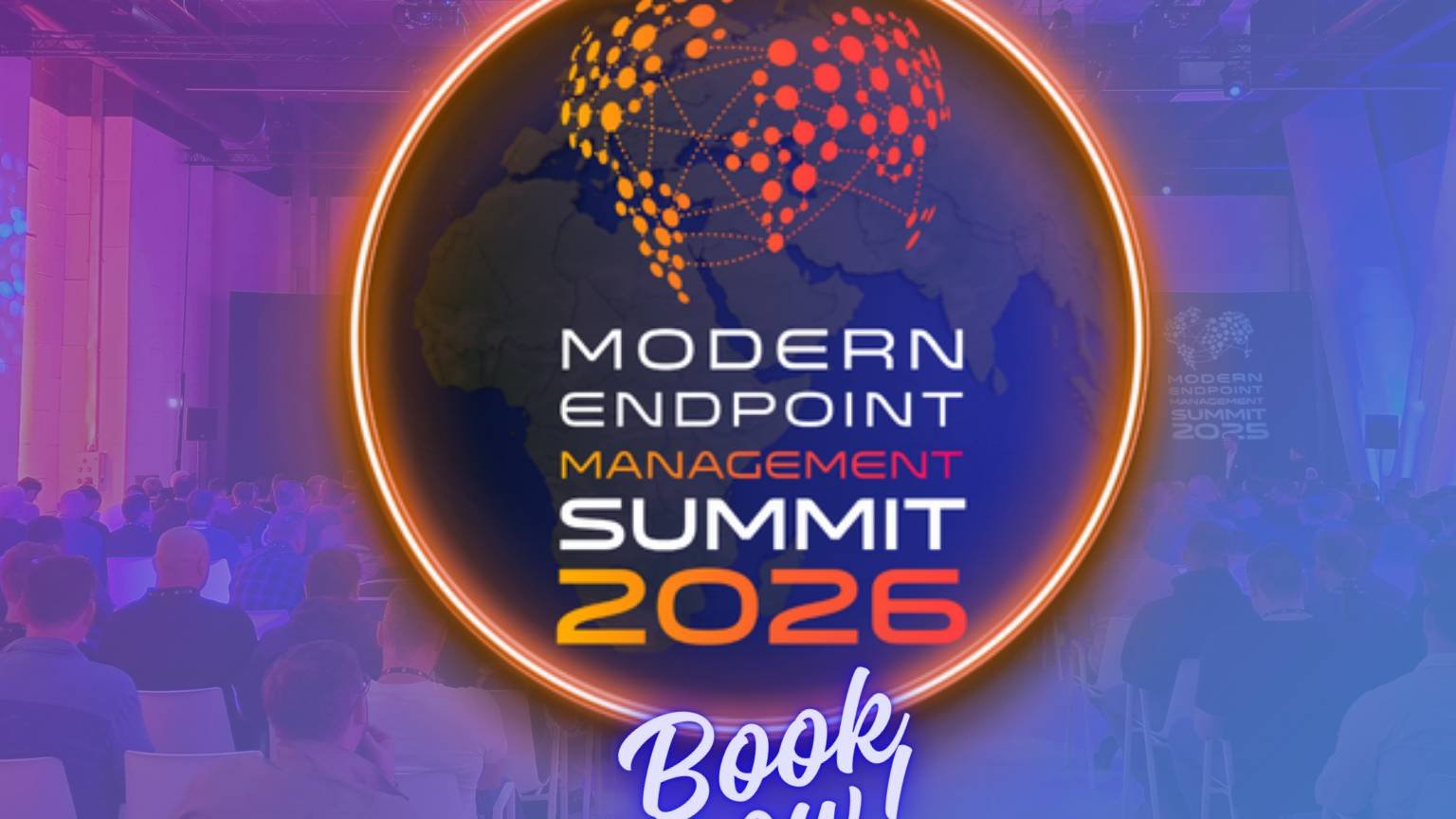 Modern Endpoint Management Summit 2026 EMEA EDITION